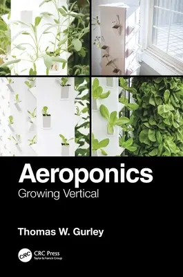 Aeropónia: Vertikálne pestovanie - Aeroponics: Growing Vertical