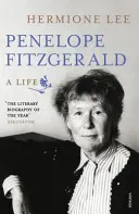 Penelope Fitzgeraldová - život - Penelope Fitzgerald - A Life