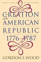 Vznik Americkej republiky, 1776-1787 - Creation of the American Republic, 1776-1787
