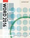 Ilustrovaný Microsoft (R) Office 365 a Word 2016 - pre stredne pokročilých (Cram Carol (Capilano College)) - Illustrated Microsoft (R) Office 365 & Word 2016 - Intermediate (Cram Carol (Capilano College))