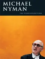 Michael Nyman: Piano Collection - Michael Nyman: The Piano Collection