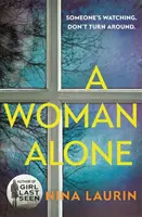 Žena na samote - Strhujúci a napínavý psychologický triler - Woman Alone - A gripping and intense psychological thriller