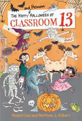 Šťastný a strašný Halloween triedy 13 - The Happy and Heinous Halloween of Classroom 13