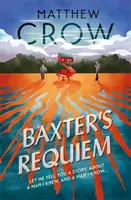 Baxterovo rekviem - Baxter's Requiem
