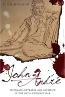 Život Johna Andra: Červený plášť, ktorý zmenil Benedicta Arnolda - The Life of John Andr: The Redcoat Who Turned Benedict Arnold