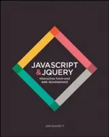 JavaScript a Jquery: Interaktívny vývoj webových stránok na popredných miestach - JavaScript and Jquery: Interactive Front-End Web Development