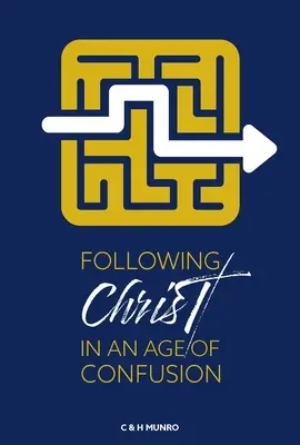 Nasledovanie Krista v dobe zmätku - Following Christ in an Age of Confusion