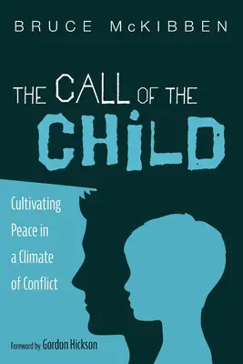 Volanie dieťaťa - The Call of the Child