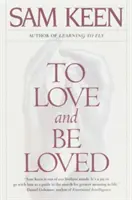 Milovať a byť milovaný - To Love and Be Loved