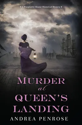 Vražda v Queen's Landing: Pútavá historická záhada z obdobia regentstva - Murder at Queen's Landing: A Captivating Historical Regency Mystery