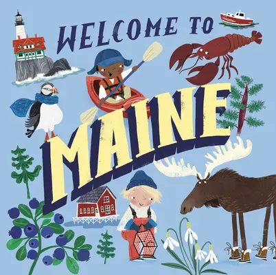 Vitajte v Maine (Welcome to) - Welcome to Maine (Welcome To)