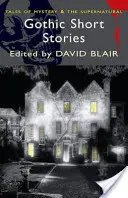 Gotické poviedky - Gothic Short Stories
