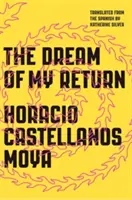 Sen o mojom návrate - The Dream of My Return