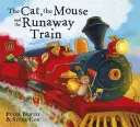 Kocúr a myš a rozbehnutý vlak - Cat and the Mouse and the Runaway Train