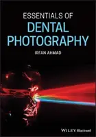 Základy zubnej fotografie - Essentials of Dental Photography