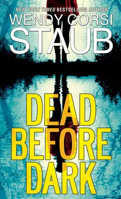 Mŕtvy pred zotmením - Dead Before Dark