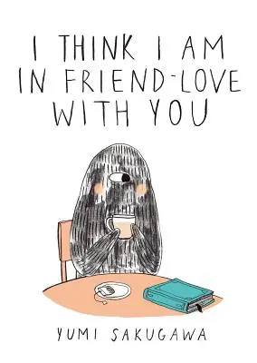 Myslím, že som sa do teba zamilovala - I Think I Am in Friend-Love with You