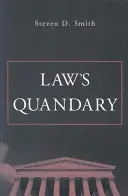 Hádka zákona - Law's Quandary