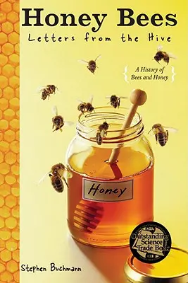 Medonosné včely: Listy z úľa - Honey Bees: Letters from the Hive