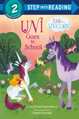 Uni ide do školy (Uni the Unicorn) - Uni Goes to School (Uni the Unicorn)