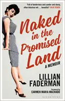 Nahí v zasľúbenej krajine: Spomienky - Naked in the Promised Land: A Memoir