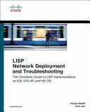 Nasadenie a riešenie problémov v sieti LISP: Kompletný sprievodca implementáciou LISP v systémoch Ios-Xe, Ios-Xr a Nx-OS - LISP Network Deployment and Troubleshooting: The Complete Guide to LISP Implementation on Ios-Xe, Ios-Xr, and Nx-OS