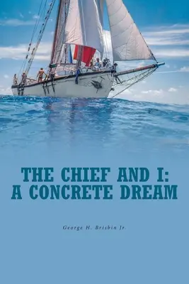 Náčelník a ja: Betónový sen - The Chief and I: A Concrete Dream