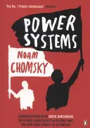Systémy moci - Rozhovory s Davidom Barsamianom o globálnych demokratických povstaniach a nových výzvach pre americké impérium - Power Systems - Conversations with David Barsamian on Global Democratic Uprisings and the New Challenges to U.S. Empire