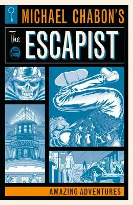 Kniha Michaela Chabona Escapist: Úžasné dobrodružstvá - Michael Chabon's the Escapist: Amazing Adventures
