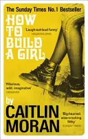 Ako vybudovať dievča - How to Build a Girl