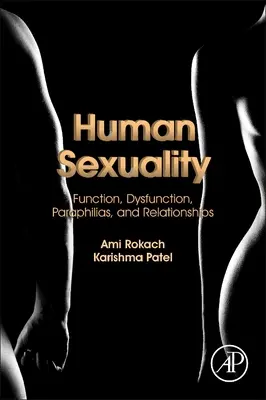 Ľudská sexualita: Funkcia, dysfunkcia, parafílie a vzťahy - Human Sexuality: Function, Dysfunction, Paraphilias, and Relationships