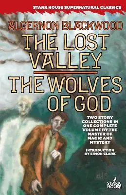 Stratené údolie / Boží vlci - The Lost Valley / The Wolves of God
