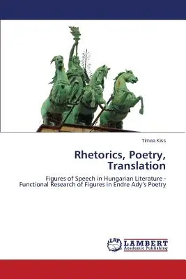 Rétorika, poézia, preklad - Rhetorics, Poetry, Translation