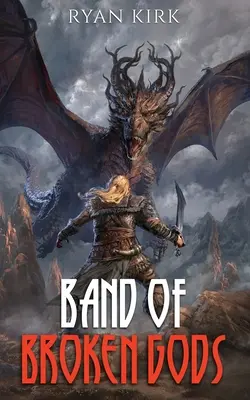 Skupina zlomených bohov - Band of Broken Gods