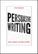 Presvedčivé písanie - Ako využiť silu slov - Persuasive Writing - How to harness the power of words