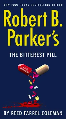 Robert B. Parker: Najhoršia pilulka - Robert B. Parker's the Bitterest Pill