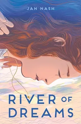 Rieka snov - River of Dreams