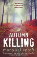 Jesenné zabíjanie - Autumn Killing