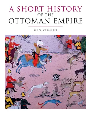 Krátke dejiny Osmanskej ríše - A Short History of the Ottoman Empire