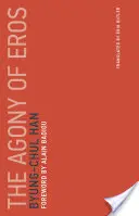 Agónia Erosu - The Agony of Eros
