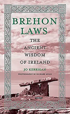 Brehonské zákony: Starobylá múdrosť Írska - Brehon Laws: The Ancient Wisdom of Ireland