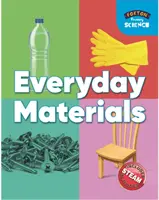 Foxton Primary Science: Materiály každodenného života (Prírodoveda na 1. stupni ZŠ) - Foxton Primary Science: Everyday Materials (Key Stage 1 Science)