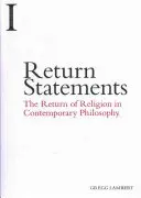 Spätné výroky: Návrat náboženstva v súčasnej filozofii - Return Statements: The Return of Religion in Contemporary Philosophy