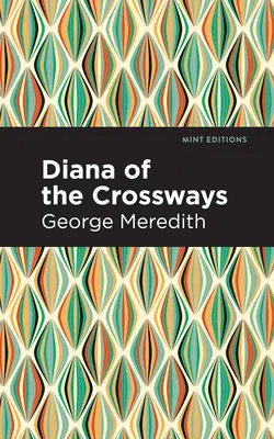 Diana z krížovej cesty - Diana of the Crossways