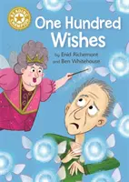 Šampión čítania: Sto želaní - Nezávislé čítanie Zlatá 9 - Reading Champion: One Hundred Wishes - Independent Reading Gold 9