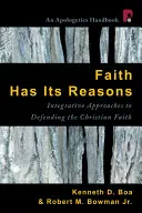 Viera má svoje dôvody: Integratívne prístupy k obhajobe kresťanskej viery - Faith Has Its Reasons: Integrative Approaches to Defending the Christian Faith