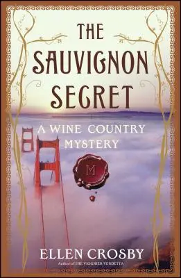 Tajomstvo Sauvignonu: Záhada krajiny vína - The Sauvignon Secret: A Wine Country Mystery