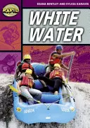 Rýchle čítanie: Biela voda (1. etapa, úroveň 1A) - Rapid Reading: White Water (Stage 1, Level 1A)