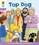 Oxford Reading Tree: Strom čítania: Hovorí sa o tom, ako sa dá nakrúcať: Viac prvých viet A: Top Dog - Oxford Reading Tree: Level 1+: More First Sentences A: Top Dog