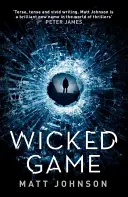 Zlá hra, 1 - Wicked Game, 1
